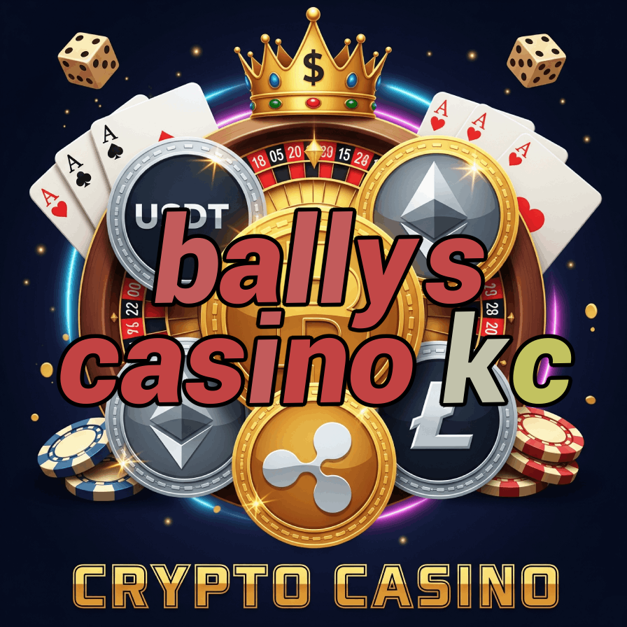 Ballys Casino KC - Kansas City Casino Destination
